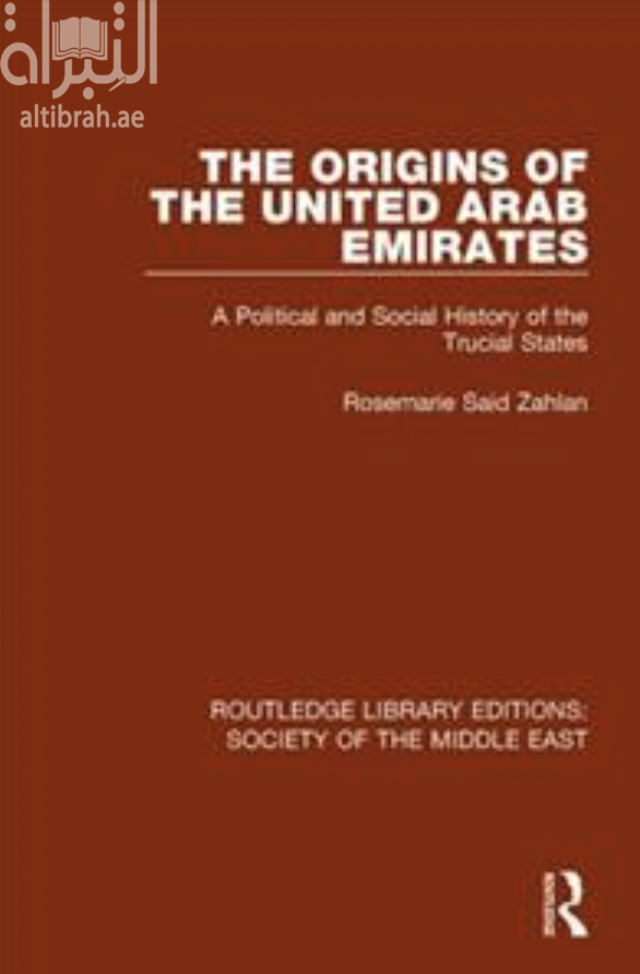 غلاف كتاب The Origins of the United Arab Emirates : A Political and Social History of the Trucial States