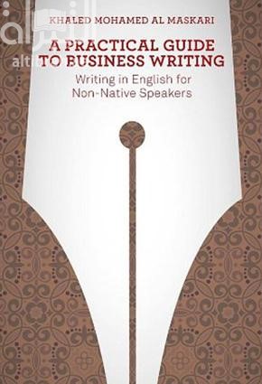 A Practical Guide to Business Writing