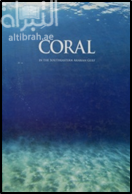 غلاف كتاب المرجان في جنوب شرق الخليج العربي Coral in the southeastern Arabian Gulf