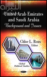 كتاب United Arab Emirates and Saudi Arabia : background and issues