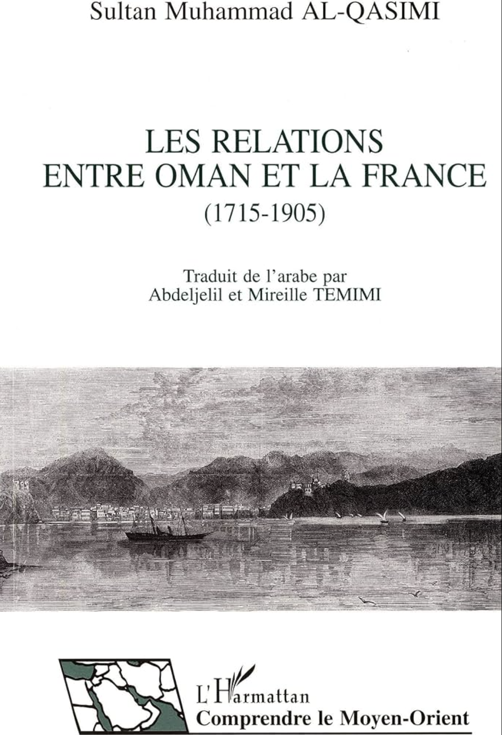 غلاف كتاب Les relations entre Oman et la France 1715-1905