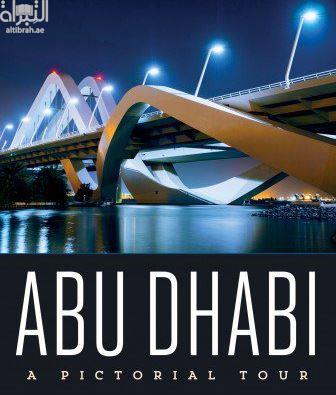 ABU DHABI - A PICTORIAL TOUR