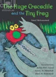 التمساح الكبير والضفدع الصغير The Huge Crocodile and the Tiny Frog