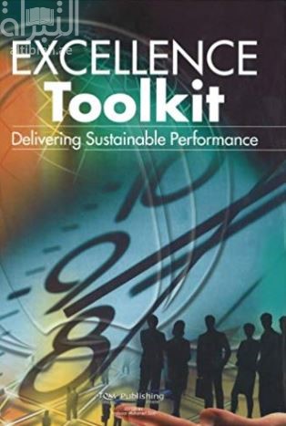 Excellence Toolkit: Delivering Sustainable Perform