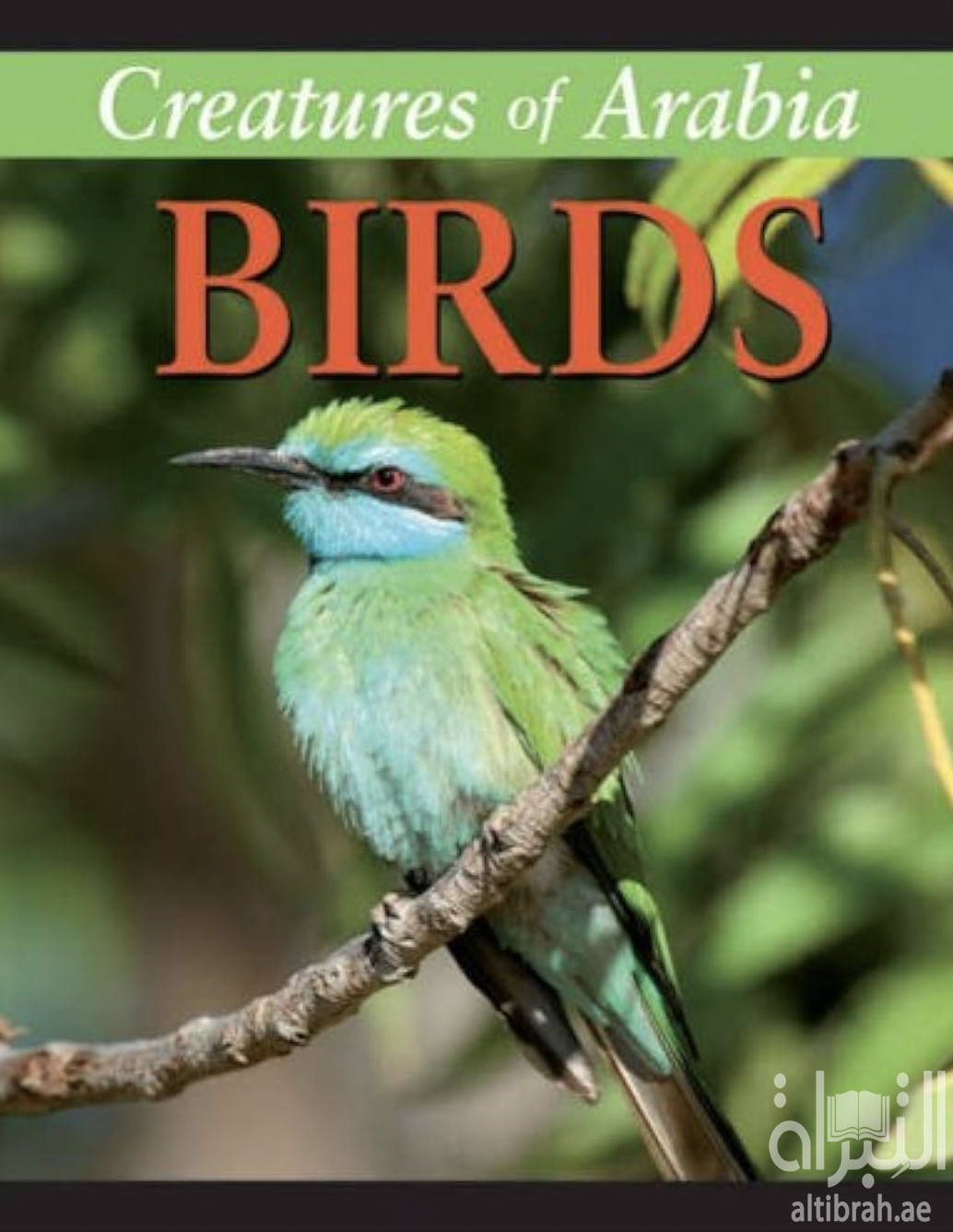 كتاب الطيور Creatures of Arabia: Birds