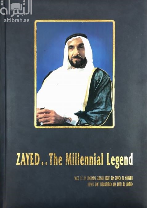 Zayed : The Millennial Legend