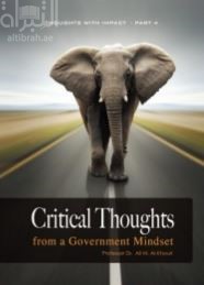 Critical Thoughts : from a Government mindset