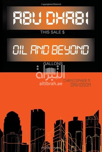 كتاب Abu Dhabi : Oil And Beyond