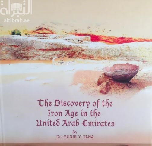 The Discovery of the Iron Age in the United Arab Emirates