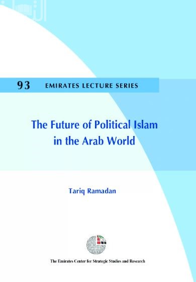 غلاف كتاب مستقبل الإسلام السياسي في العالم العربي The Future of Political Islam in the Arab World