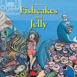 غلاف كتاب Fishcakes and Jelly
