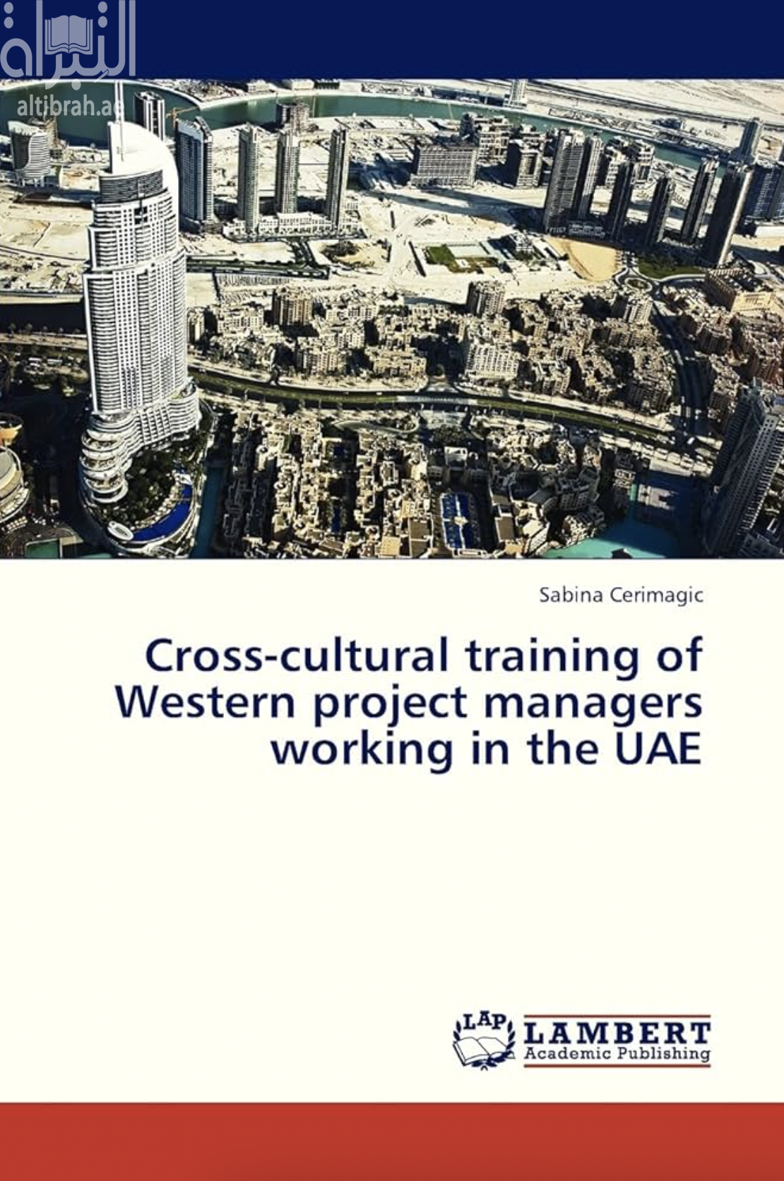 Cross-cultural training of Western project managers working in the UAE