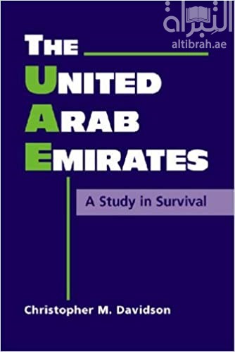 The United Arab Emirates : a study in survival