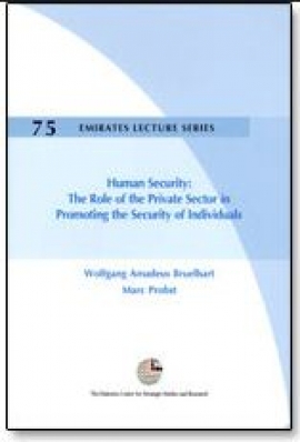 غلاف كتاب الأمن الإنساني : دور القطاع الخاص في تعزيز أمن الأفراد Human Security: The Role of the Private Sector in Promoting the Security of Individuals
