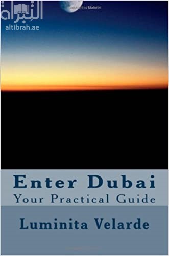 Enter Dubai: A Practical E-Guide to Dubai
