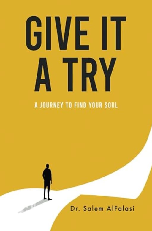 Give It a Try : A Journey to Find Your Soul
