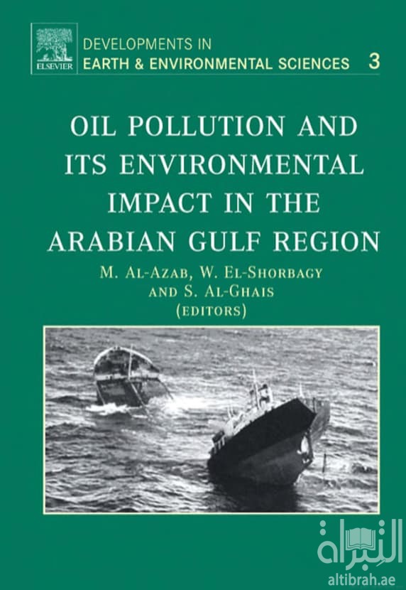 Oil Pollution and Its Environmental Impact in the Arabian Gulf Region