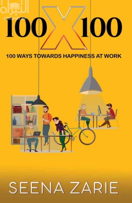 100X100 : 100 Ways Towards Happiness At Work