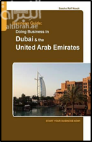 Business Guide: Doing Business In Dubai & The United Arab Emirates