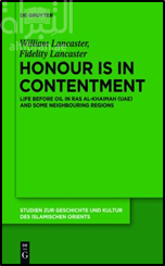 Honour is in contentment : life before oil in Ras al-Khaimah (UAE) and some neighbouring regions