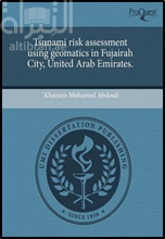 Tsunami risk assessment using geomatics in Fujairah City, United Arab Emirates