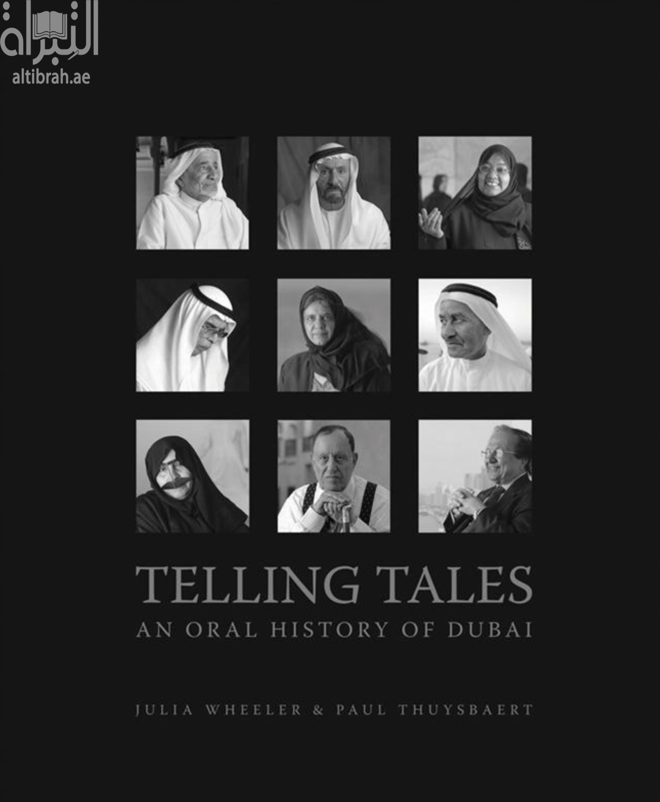 Telling Tales : An Oral History of Dubai