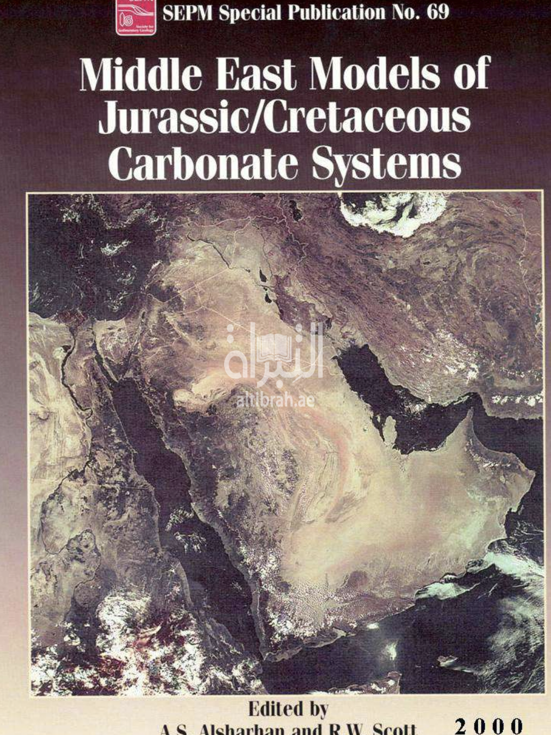 Middle East Models of Jurassic/Cretaceous Carbonate Systems