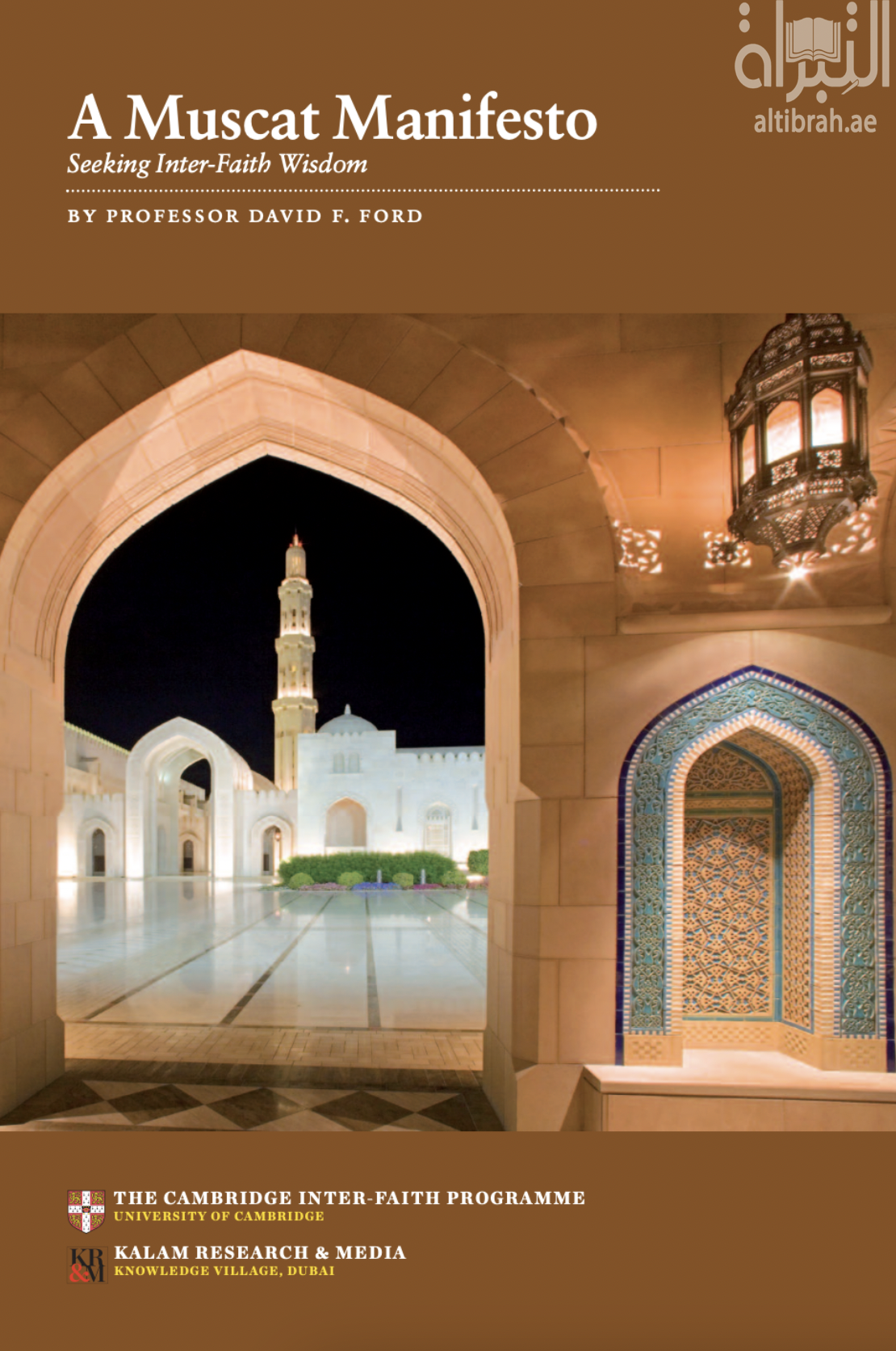 A Muscat Maifesto : Seeking Inter-Faith Wisdom