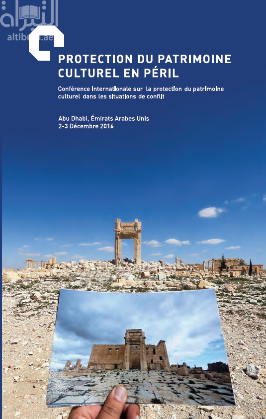 Safeguarding endangered cultural heritage : international conference for the safeguarding of cultural heritaage confilt areas