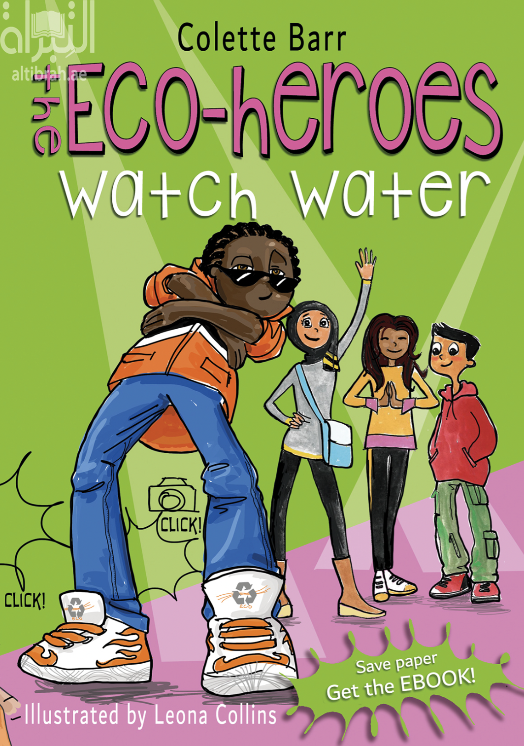 The Eco-heroes : Watch Wate