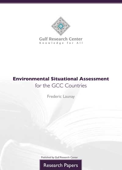 تقييم الأوضاع البيئية في دول المجلس Environmental Situational Assessment for the GCC Countries
