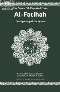 The Seven &gt;&gt;&gt; Al-Fatihah: The Opening of the Quran