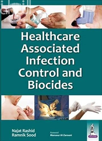 Healthcare Associated Infection Control And Biocides