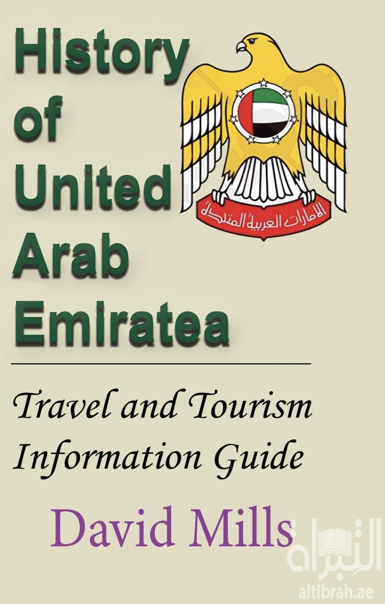 History of United Arab Emirate: Travel and Tourism Information Guide