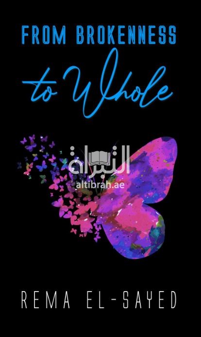 From Brokenness to Whole