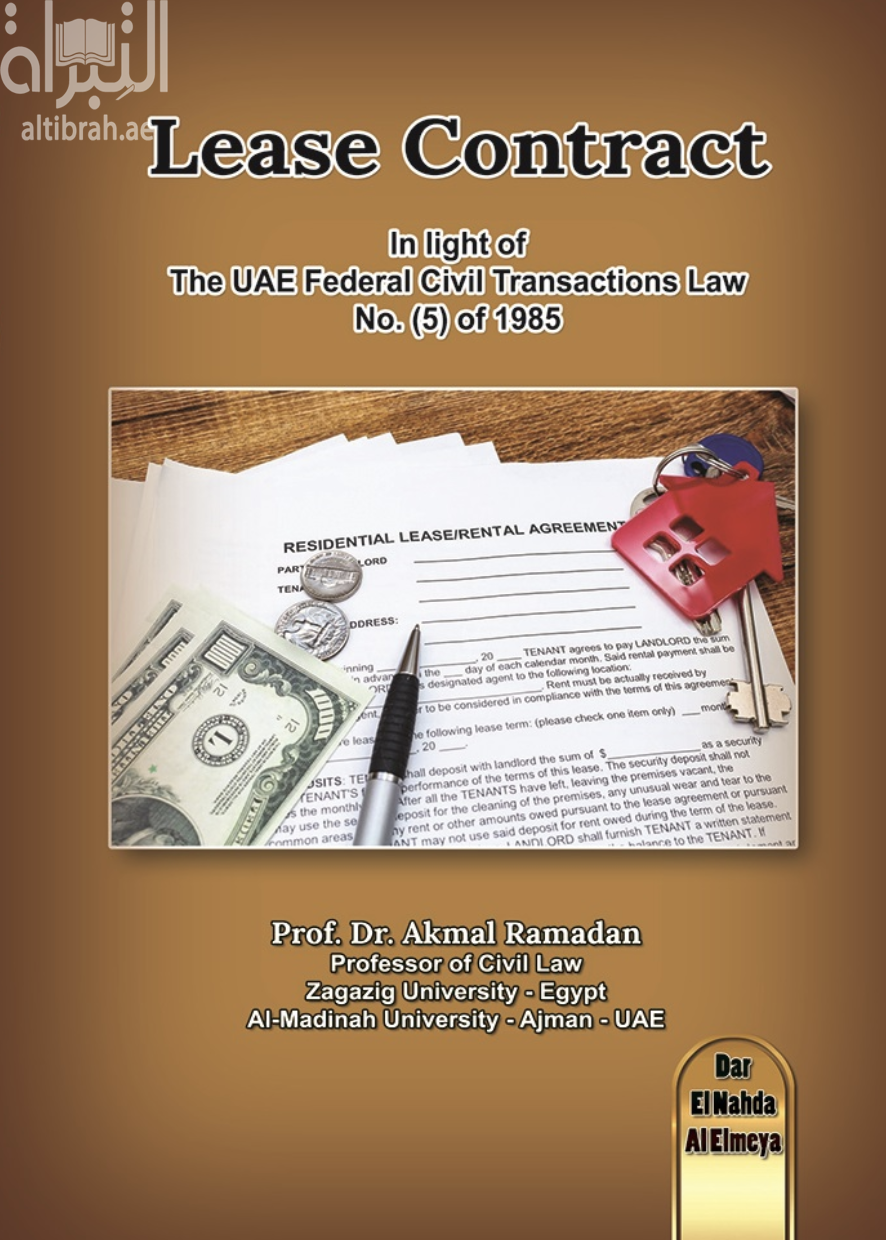 Lease Contract In light of the UAE Federal Civil Transactions Law No. (5) of 1985