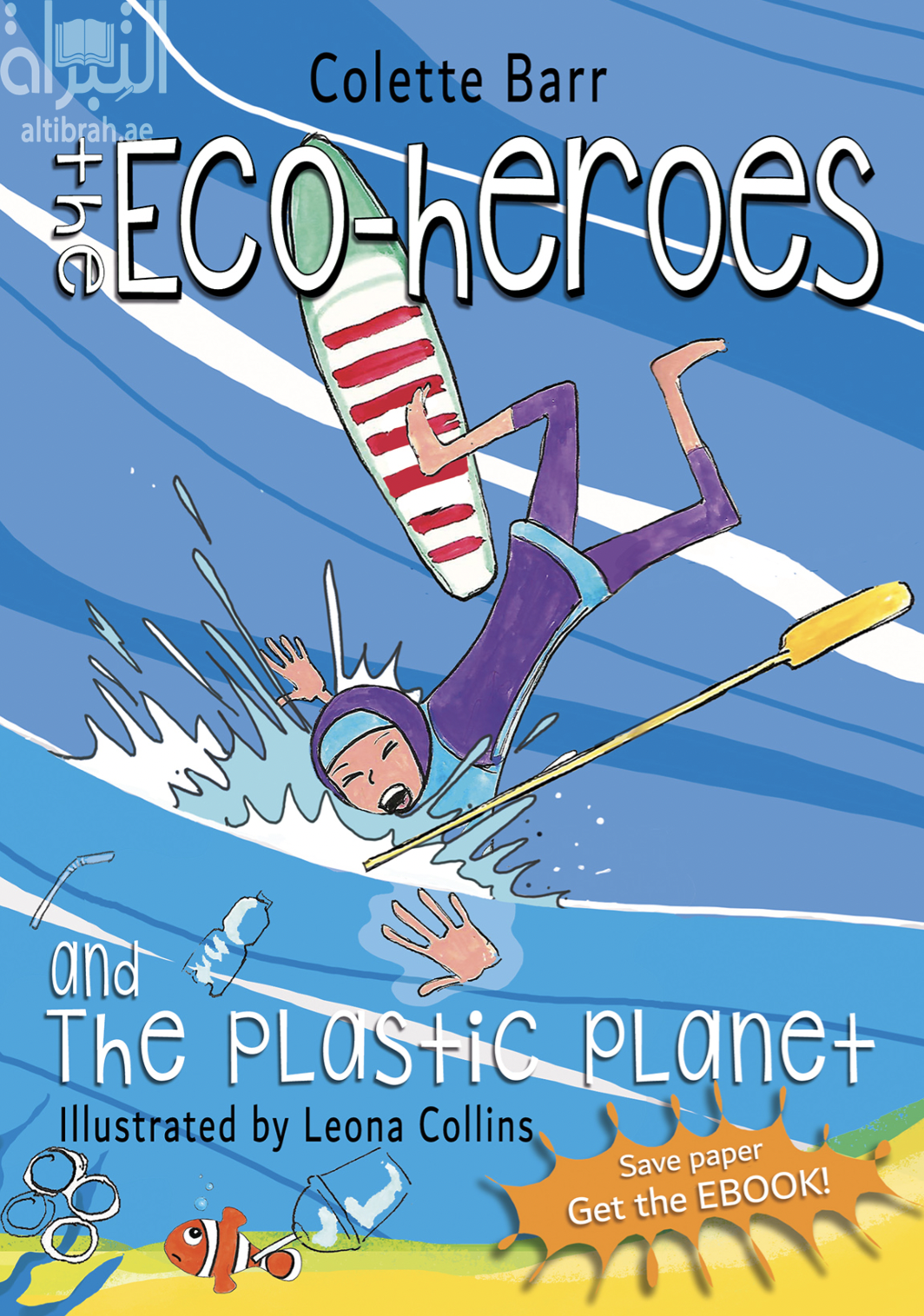 The Eco-heroes and the Plastic Planet