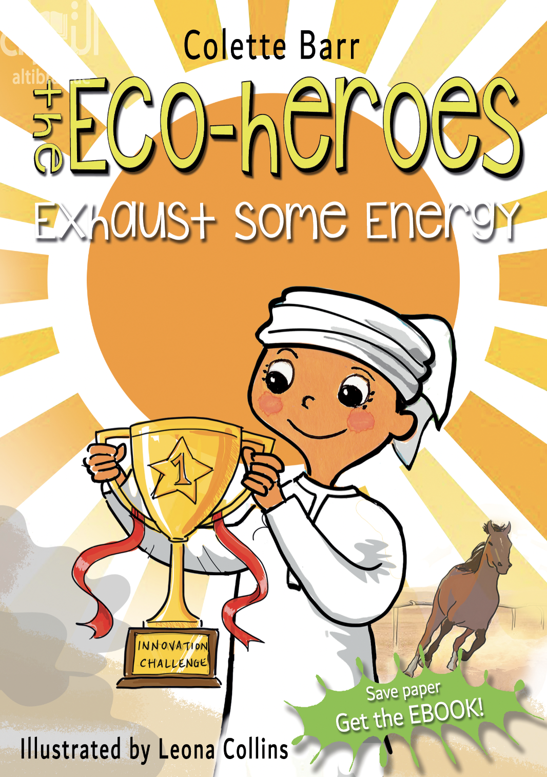 The Eco-heroes : Exhaust Some Energy