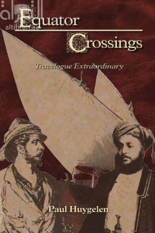 Equator Crossings - Travelogue Extraordinary