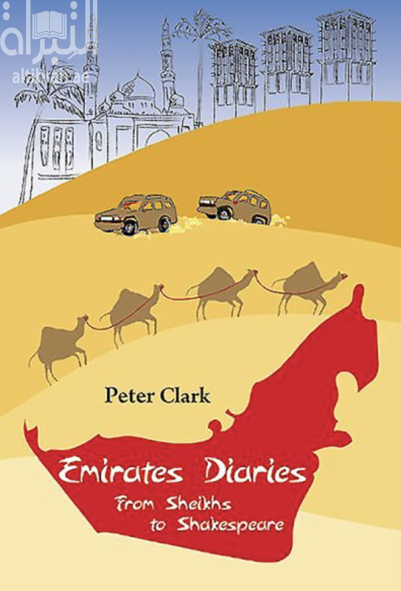 Emirates diaries : from sheikhs to Shakespeare
