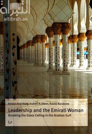 Leadership and the Emirati woman : breaking the glass ceiling in the Arabian Gulf