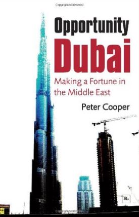 Opportunity Dubai : making a fortune in the Middle East