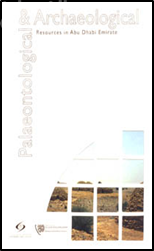 Palaeontological and Archaeological Resources in Abu Dhabi Emirate. Abu Dhabi